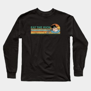 Eat The Rich Long Sleeve T-Shirt